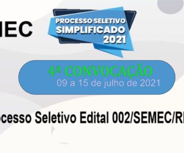 SEMEC divulga lista da quarta convocação referente ao processo seletivo Edital 002/SEMEC/RM/2021