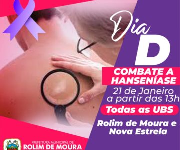 Rolim de Moura terá dia “D” de combate a Hanseníase no Janeiro Roxo