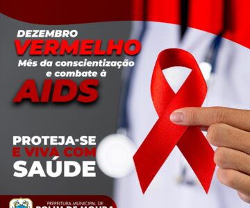 DEZEMBRO VERMELHO: Secretaria de Saúde de Rolim de Moura conscientiza sobre a prevenção e combate à Aids