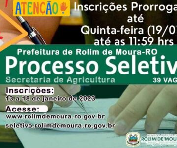 Prefeitura de Rolim de Moura prorroga inscrições para processo seletivo da Secretaria de Agricultura