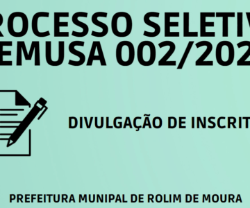 DIVULGAÇÃO DOS INSCRITOS E ERRATA DO PROCESSO SELETIVO SEMUSA 002/2022