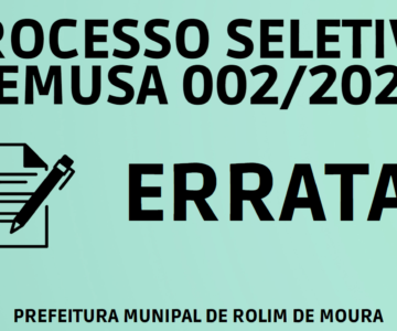 SEMUSA DIVULGA ERRATA DE PROCESSO SELETIVO 002/2022