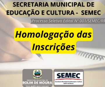 SEMEC divulga lista com as inscrições homologadas do Processo Seletivo Edital Nº 001/SEMEC/RM/2023