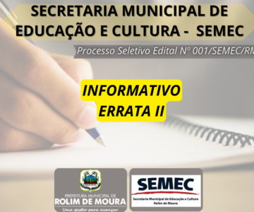 SEMEC divulga informativo sobre o processo seletivo edital 001/SEMEC/RM/2023