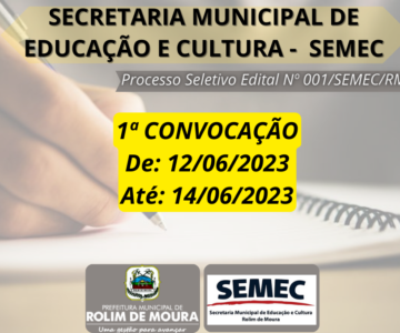 SEMEC publica primeira convocação referente ao processo seletivo Edital 001/SEMEC/RM/2023