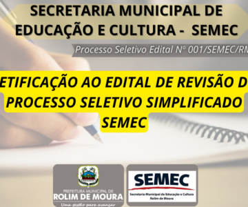 SEMEC publica retificação ao edital complementar de revisão do processo seletivo simplificado Edital 001/SEMEC/RM/2023