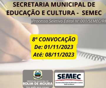 SEMEC publica oitava convocação referente ao processo seletivo Edital 001/SEMEC/RM/2023