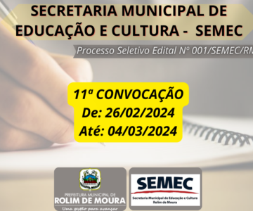 SEMEC publica décima primeira convocação referente ao processo seletivo Edital 001/SEMEC/RM/2023
