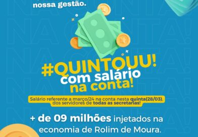 Pagamento de março dos servidores de Rolim de Moura já está na conta