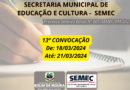 SEMEC publica décima terceira convocação referente ao processo seletivo Edital 001/SEMEC/RM/2023