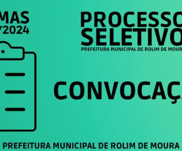 CONVOCAÇÃO DE PROCESSO SELETIVO – EDITAL SEMAS / PCF Nº 01/2024