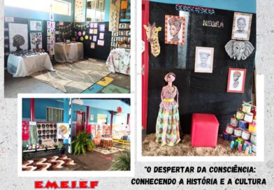 Escola Cora Coralina realizou uma inspiradora exposição: “O despertar da Consciência: Conhecendo a História e a Cultura Afro-Brasileira”