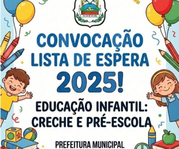 SEMED divulga 1ª convocação dos inscritos na Lista de Espera 2025 (Ed. Infantil)
