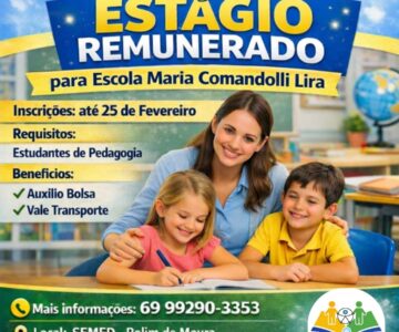 SEMED abre vagas de estágio remunerado para Escola Maria Comandolli Lira