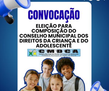  EDITAL DE ELEIÇÃO CMDCA – BIÊNIO 2026/2028