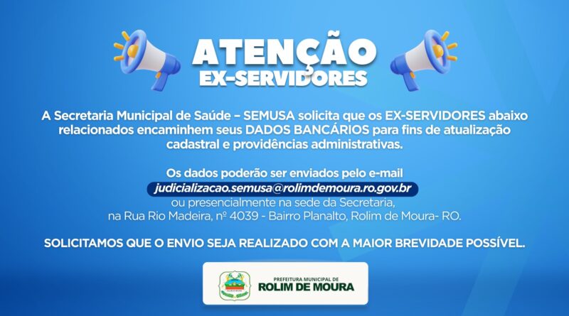 SEMUSA solicita que EX-SERVIDORES encaminhem DADOS BANCÁRIOS para atualização cadastral