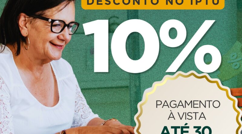 Prazo para garantir 10% de desconto no IPTU 2026 vai até o dia 30 de abril