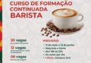 Abertas as inscrições para o Curso de Barista