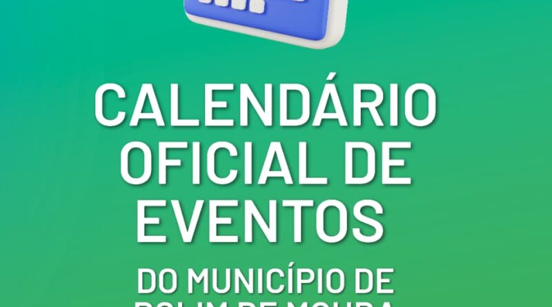 CALENDÁRIO OFICIAL DE EVENTOS DO MUNICÍPIO DE ROLIM DE MOURA