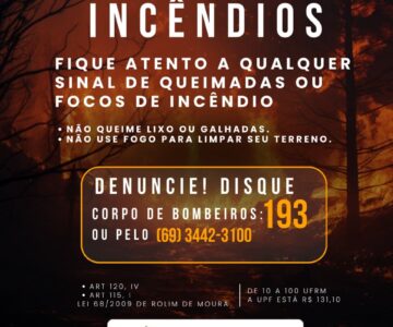Evite queimadas. Se souber, denuncie