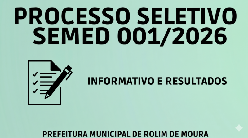 SEMED – DIVULGAÇÃO SELETIVO SEMED 001-2026
