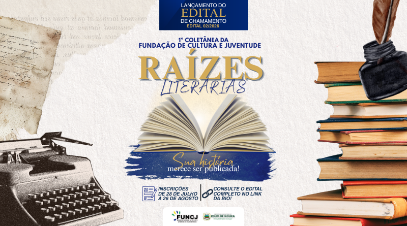 Fundação de Cultura e Juventude lança edital da 1ª Coletânea da Fundação de Cultura e Juventude “Raízes Literárias”