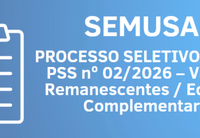 Edital PSS nº 02/2026 – Vagas Remanescentes / Edição Complementar