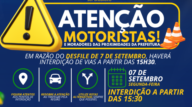 Atenção, motoristas e moradores: vias próximas à Prefeitura serão interditadas para o Desfile de 7 de Setembro