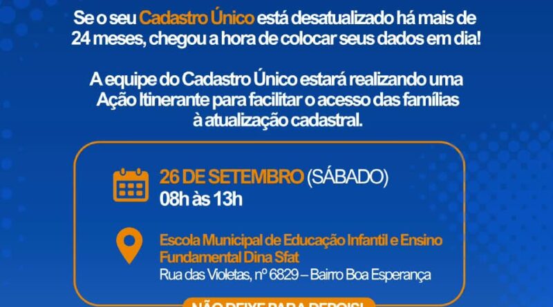 Semas fará atendimento itinerante do Cadúnico nos bairros Bom Jardim e Boa Esperança