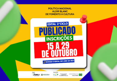Fundação de Cultura e Juventude publica editais do segundo ciclo da Política Nacional Aldir Blanc