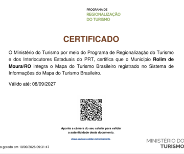 Rolim de Moura mantém certificação no Mapa do Turismo Brasileiro e fortalece acesso a recursos para o setor