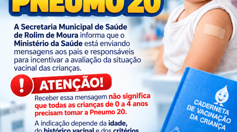INFORMATIVO À POPULAÇÃO – VACINA PNEUMO 20